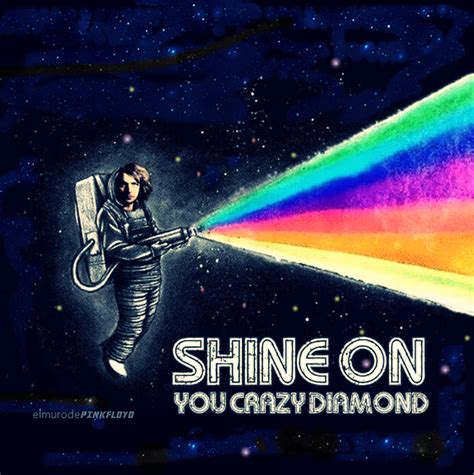 shine on you crazy diamond